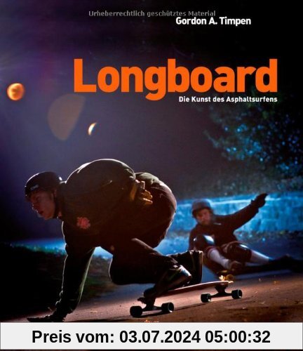 Longboard: Die Kunst des Asphaltsurfens